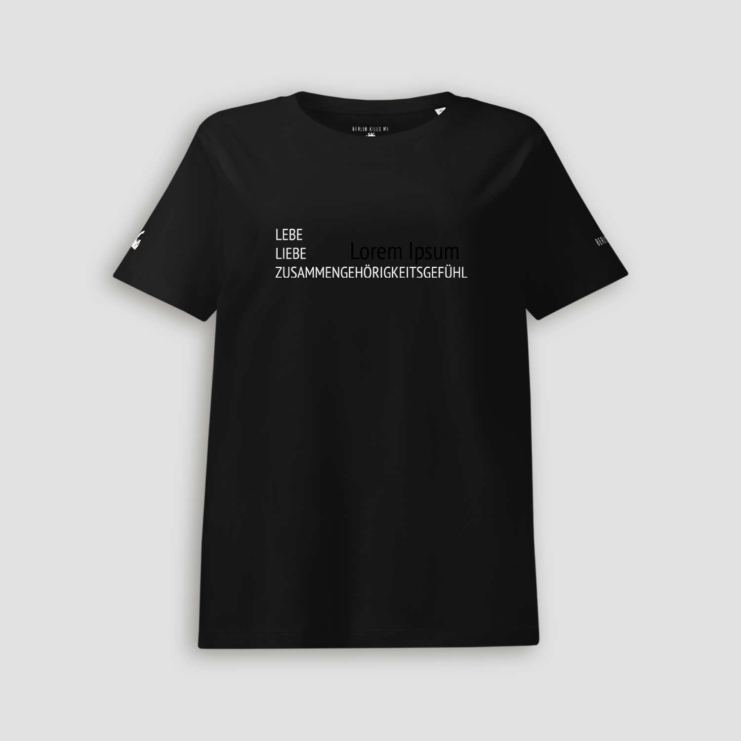 Lebe Liebe Zusammengehörigkeitsgefühl Black Ladies Shirt