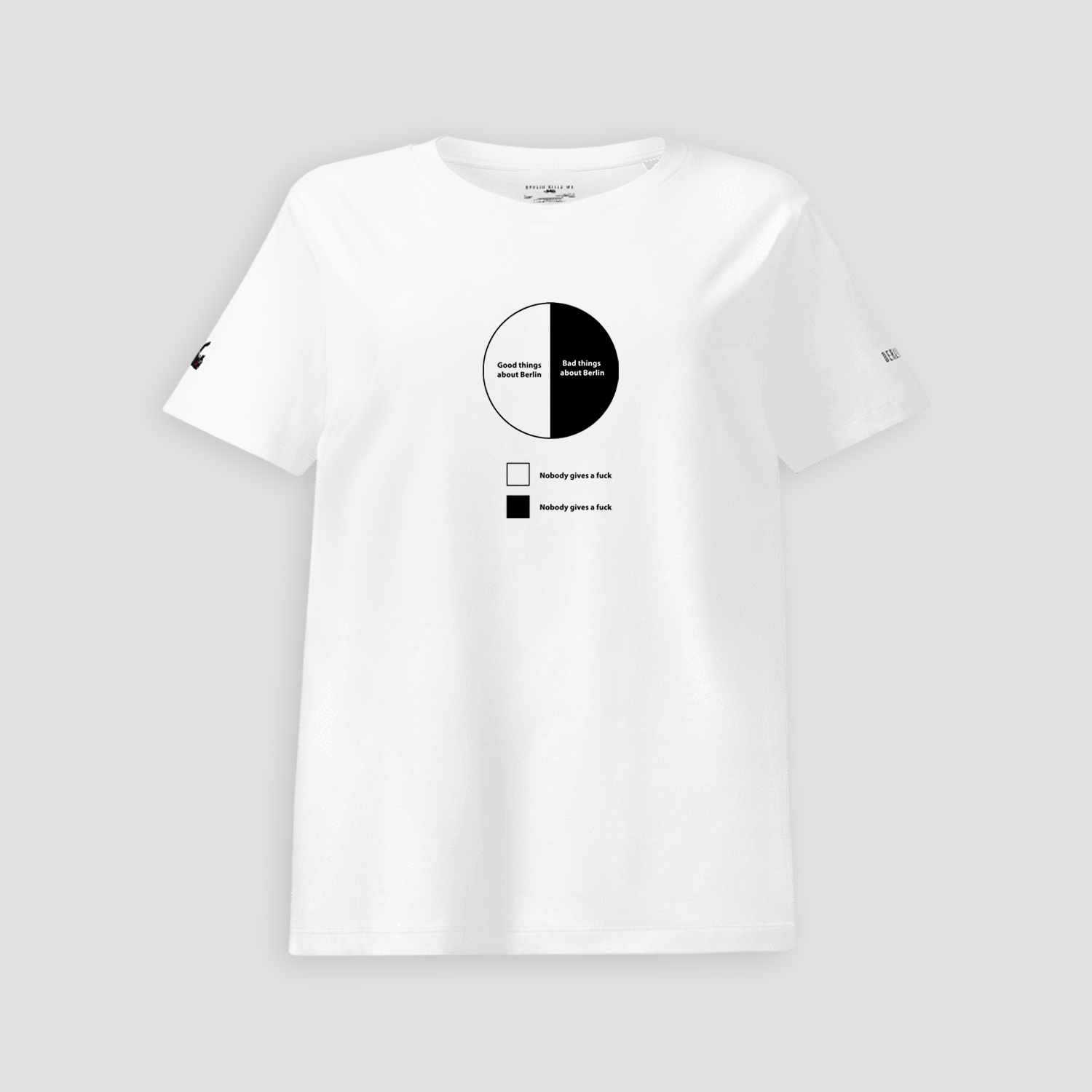 Good And Bad Things About Berlin No body Gives A Fuck White Ladies Shirt