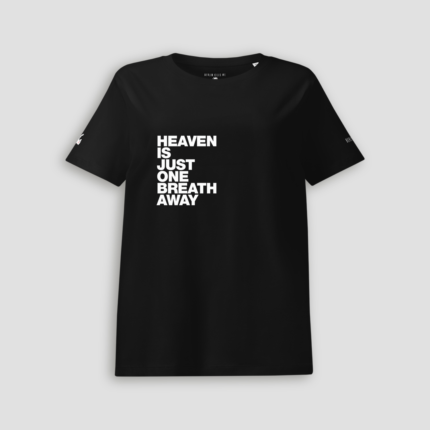Heaven Is Just One Breath Away Black Ladies Shirt