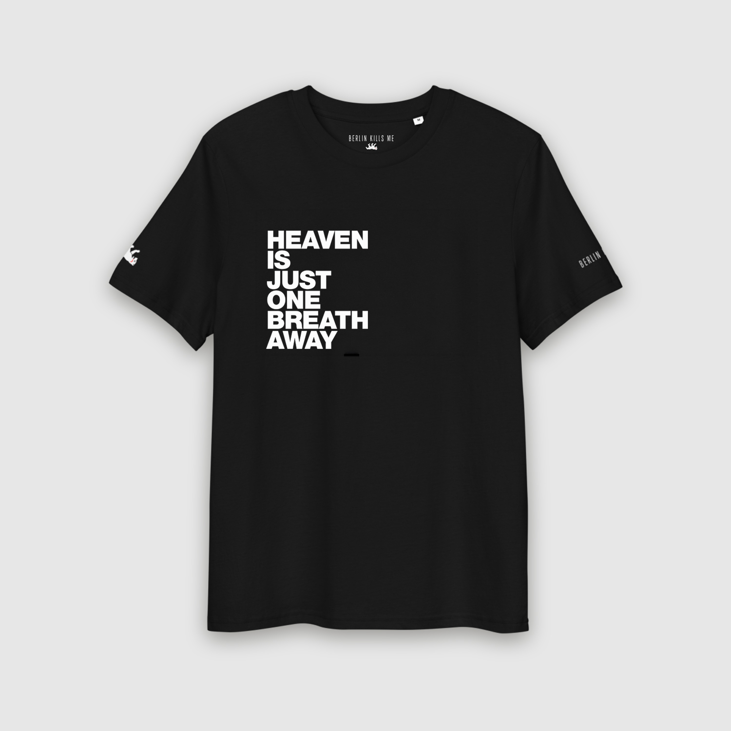 Heaven Is Just One Breath Away Black Unisex Shirt