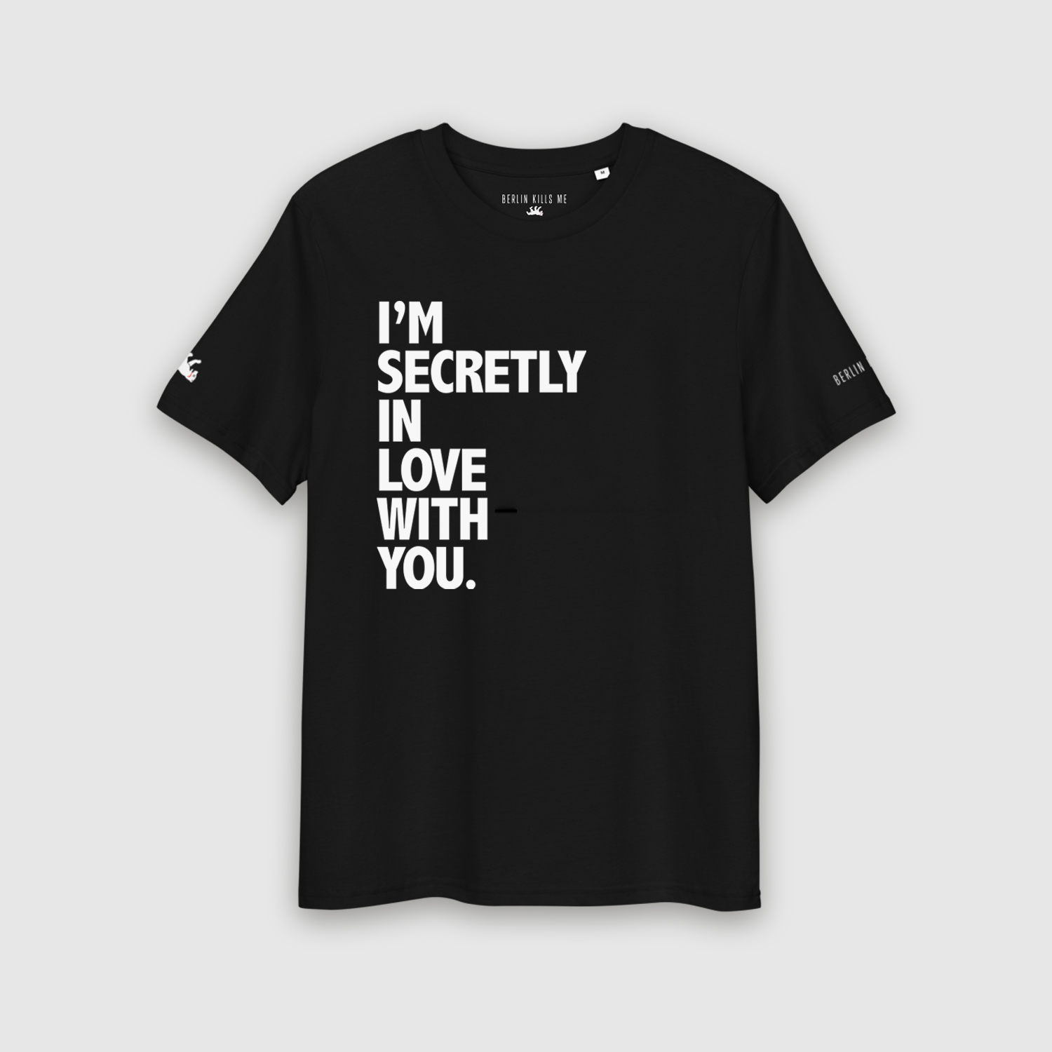 I'm Secretly in Love With You Black Unisex Shirt